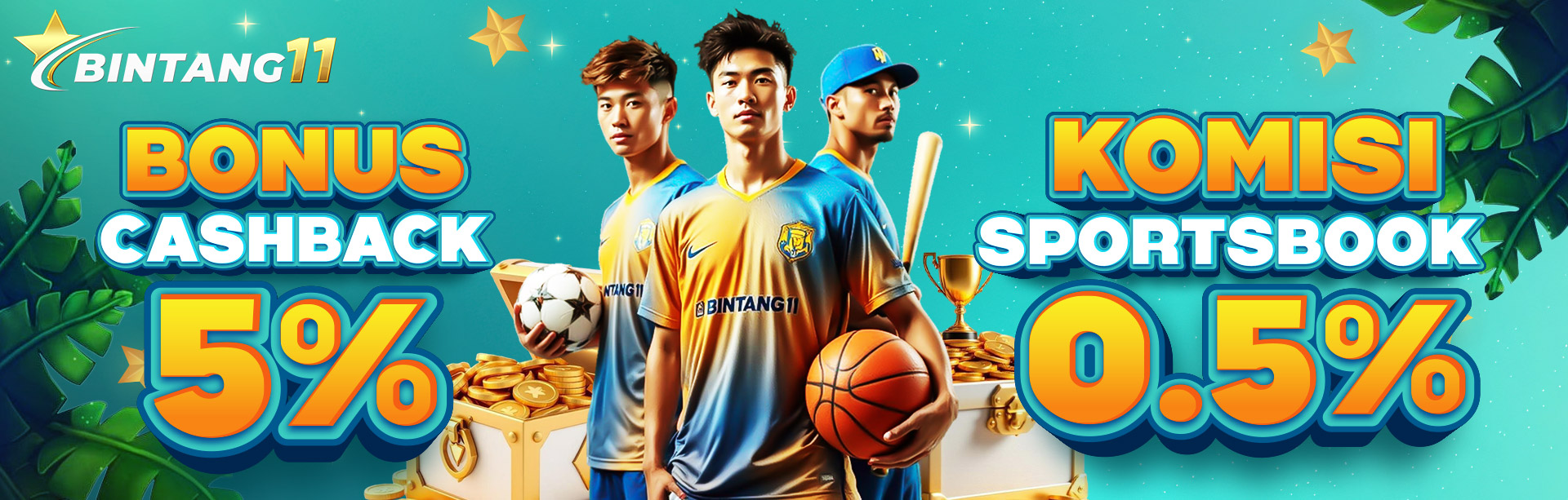 BONUS CASHBACK 5% + KOMISI 0.5% SPORT