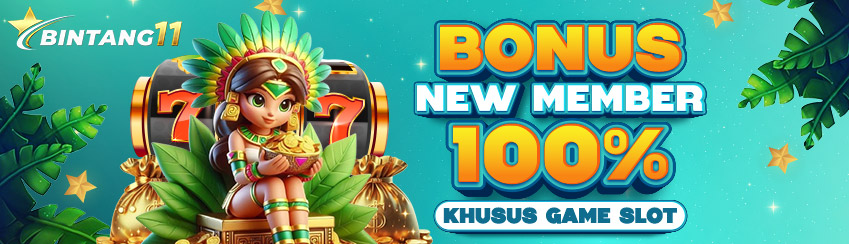 BONUS NEW MEMBER SLOT 100%